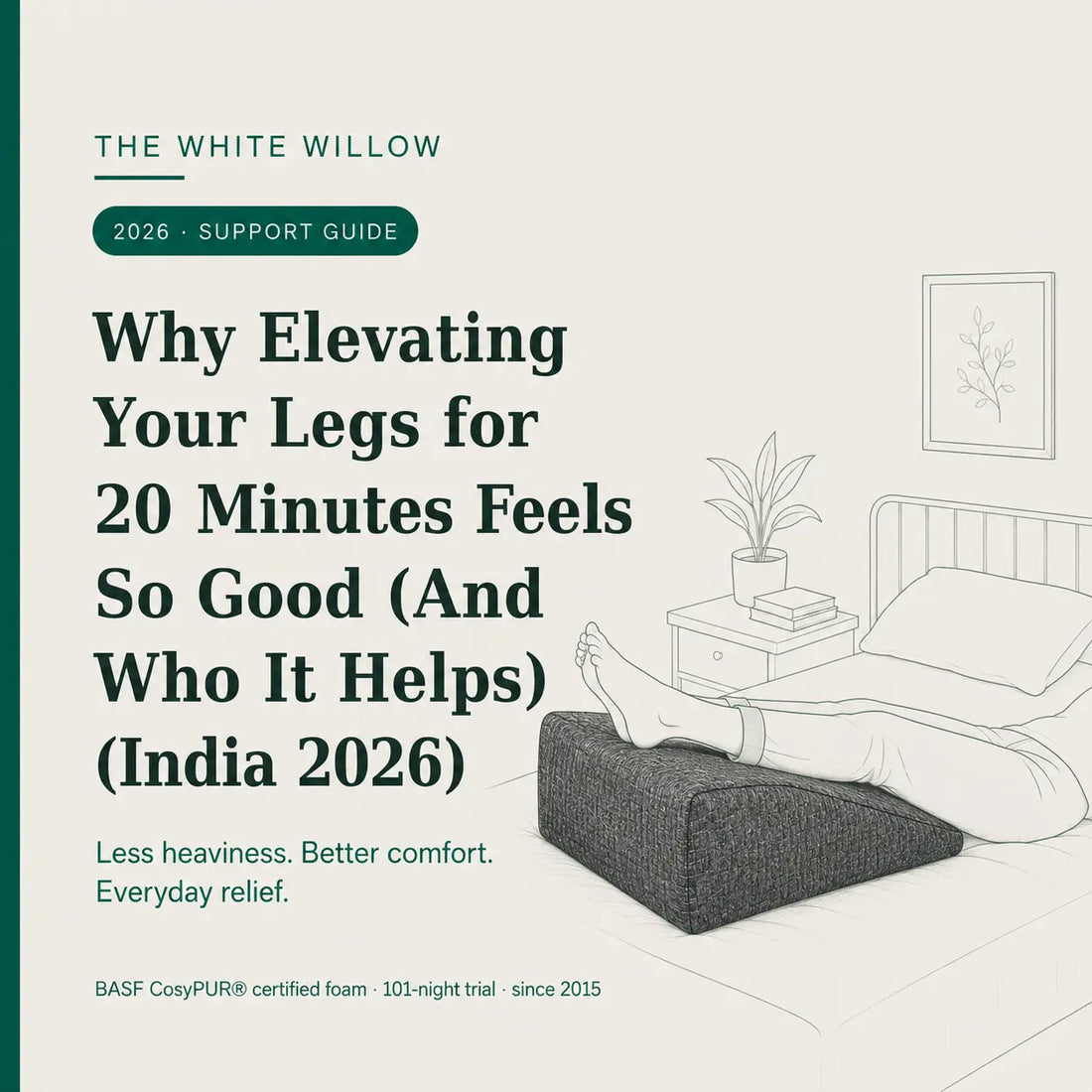 Why Elevating Your Legs for 20 Minutes Feel So Good (And Who It Helps)