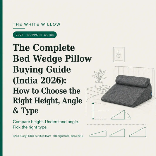 The Complete Bed Wedge Pillow Buying Guide (India 2026)