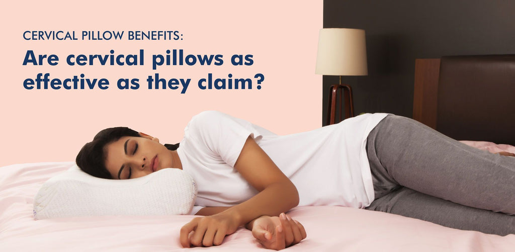 Cervical Pillow Benefits: Are Cervical Pillows as Effective as They Claim