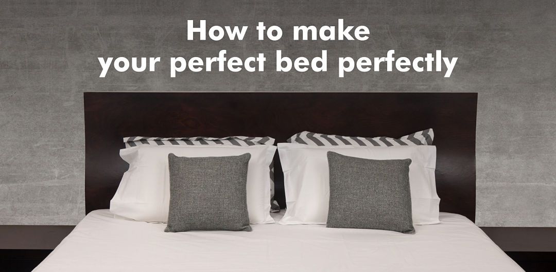 How to make your bed perfectly? – The White Willow