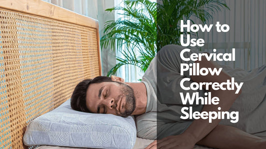 How to Use Cervical Pillow Correctly While Sleeping - The White Willow