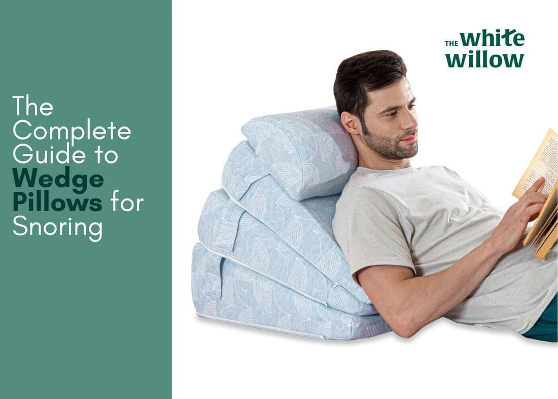 The Complete Guide to Wedge Pillows for Snoring: Sleep Better Tonight - The White Willow