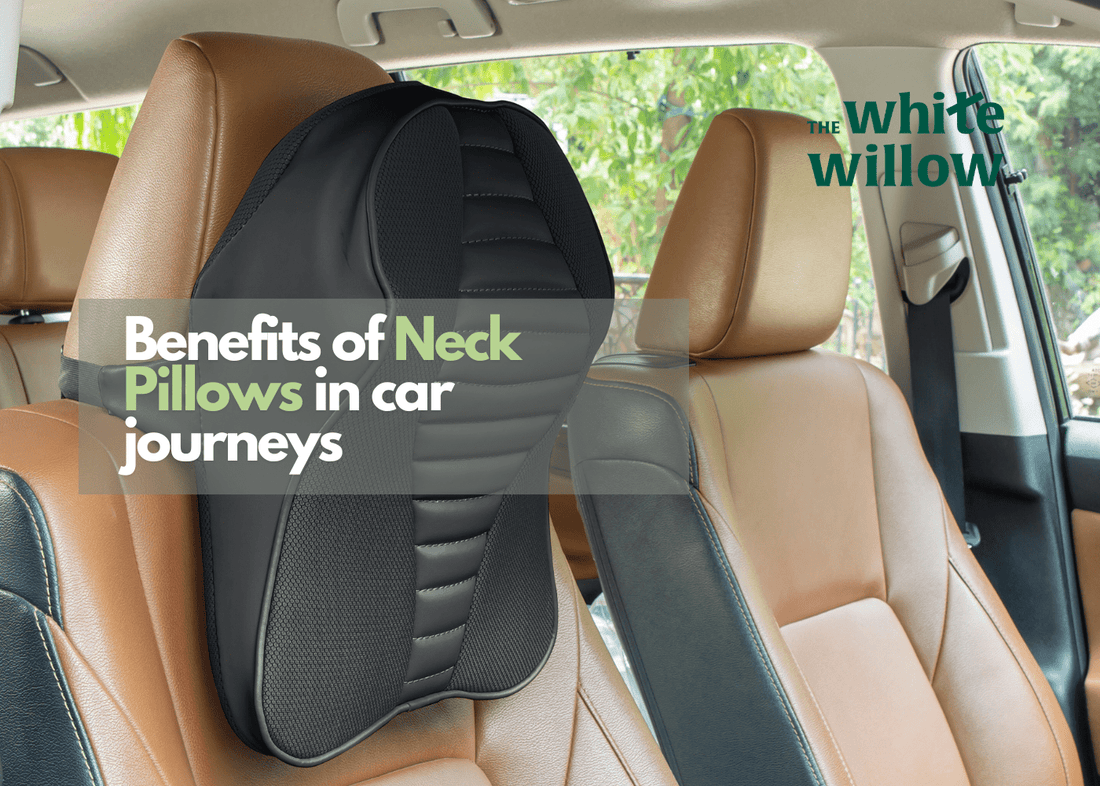 Travel Comfort: Benefits of Neck Pillows in car journeys - The White Willow